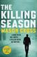Killing Season, The: Carter Blake Book 1
